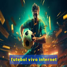 futebol vivo internet